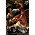 Erotic Subjects: The Sexuality of Politics in Early Modern English Literature - Paperback