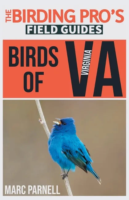 Birds of Virginia (The Birding Pro's Field Guides) - Paperback