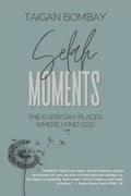 Selah Moments: The Everyday Places Where I Find God - Paperback