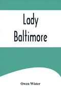 Lady Baltimore - Paperback
