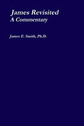 James Revisited; a Commentary - Paperback