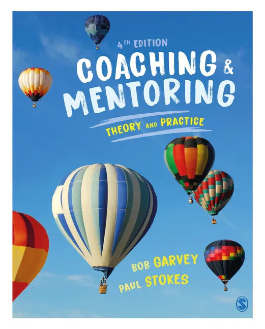 Coaching and Mentoring: Theory and Practice - Paperback