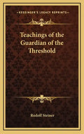 Teachings of the Guardian of the Threshold - Hardcover