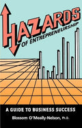 Hazards of Entrepreneurship: A Guide to Business Success - Paperback