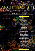 Rethinking Architecture: A Reader in Cultural Theory - Paperback