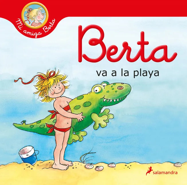 Berta Va a la Playa / Berta Goes to the Beach - Hardcover