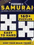 Samurai Sudoku Puzzle Book for Adults: Multi-level Puzzles from Easy to Hard with 160+ Overlapping 5 in 1 Sudoku - Paperback