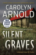 Silent Graves: A totally chilling crime thriller packed with suspense - Paperback