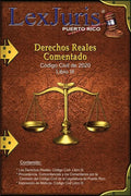 Derechos Reales Comentado: Los Derechos Reales. Código Civil de Puerto Rico- Libro III Comentado - Paperback