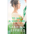 To Wed a Wild Lord - Paperback