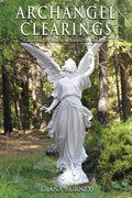 Archangel Clearings: A Manual to Release Unwanted Energies - Paperback