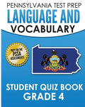 PENNSYLVANIA TEST PREP Language and Vocabulary Student Quiz Book Grade 4: Preparation for the PSSA English Language Arts Test - Paperback