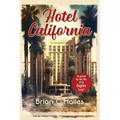 Hotel California: Inspired by the Hit 1976 Eagles Song - Paperback