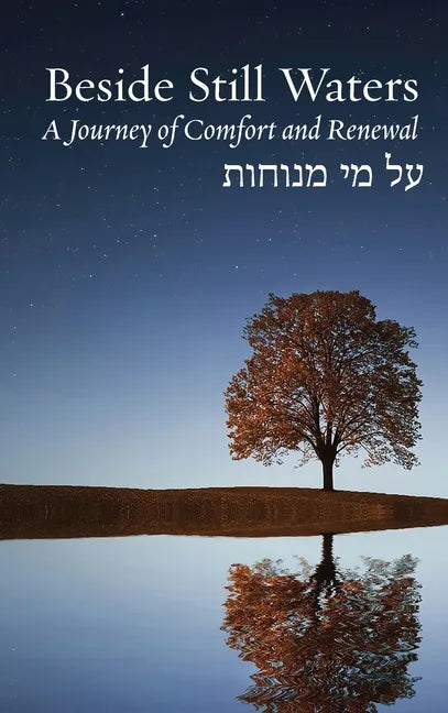 Beside Still Waters: A Journey of Comfort and Renewal - Hardcover