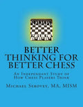 Better Thinking for Better Chess - Paperback