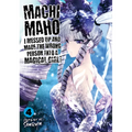 Machimaho: I Messed Up and Made the Wrong Person Into a Magical Girl! Vol. 4 - Paperback