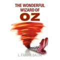 The Wonderful Wizard of Oz - Paperback