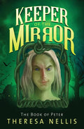 Keeper of the Mirror: The Book of Peter - Paperback