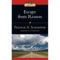 Escape from Reason: A Penetrating Analysis of Trends in Modern Thought - Paperback