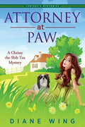 Attorney-at-Paw: A Chrissy the Shih Tzu Mystery - Paperback