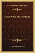 Cloud Upon the Sanctuary - Hardcover
