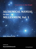 Alchemical Manual for this Millennium Volume 1 - Hardcover