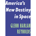 America's New Destiny in Space - Paperback
