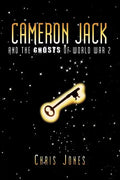 Cameron Jack and the Ghosts of World War 2 - Paperback