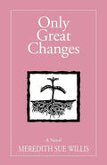 Only Great Changes - Paperback