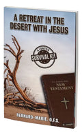 A Retreat in the Desert with Jesus: A Lenten Survival Kit - Paperback
