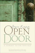 Open the Door: A Journey to the True Self - Paperback