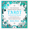The Watkins Rider-Waite-Smith Tarot Coloring Book: Color Your Way to an Intuitive Connection with the Mystical Symbolism of Tarot - Paperback