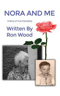 Nora and Me: A Story of True Friendship - Hardcover