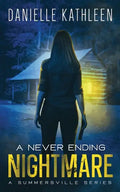 A Never Ending Nightmare - Paperback