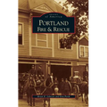 Portland Fire & Rescue - Hardcover