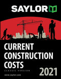 Saylor Current Construction Costs 2021 - Paperback