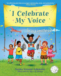 I Celebrate My Voice: It is Limitless - Paperback
