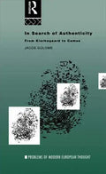 In Search of Authenticity: Existentialism from Kierkegaard to Camus - Paperback