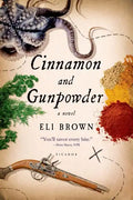 Cinnamon and Gunpowder - Paperback