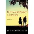 The Man Without a Shadow - Hardcover