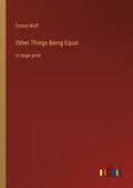 Other Things Being Equal: in large print - Paperback