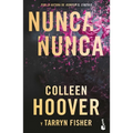 Nunca, Nunca: Una Novela Romántica de Suspenso (La Trilogía Completa) / Never Never: A Romantic Suspense Novel of Love and Fate (the Complete Trilogy) - Paperback
