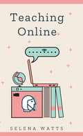 Teaching Online: Online Teaching Survival Guide: The Best Teaching Strategies and Tools for Your Online Classroom. - Hardcover