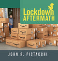 Lockdown Aftermath - Hardcover