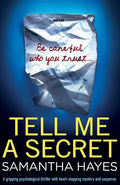 Tell Me A Secret: A gripping psychological thriller with heart-stopping mystery and suspense - Paperback