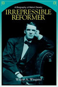 Irrepressible Reformer - Paperback