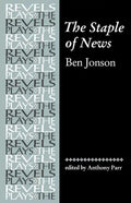 The Staple of News: By Ben Jonson - Paperback