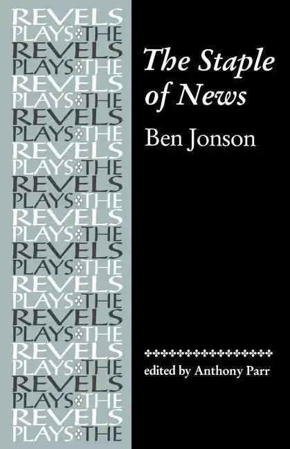 The Staple of News: By Ben Jonson - Paperback