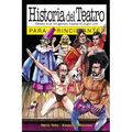 Historia del teatro para principiantes: con ilustraciones de Alejandro Ravassi - Paperback