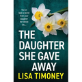 The Daughter She Gave Away - Paperback
